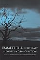 Emmett Till in Literary Memory and Imagination (Southern Literary Studies)