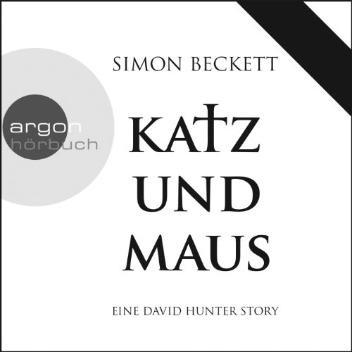 Katz und Maus: Eine David Hunter Story