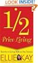 Half-Price Living: Secrets to Living Well on One Income