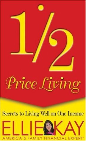 Half-Price Living: Secrets to Living Well on One Income under Stewardship in The Books Store