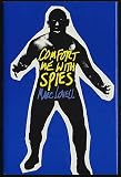 Comfort Me with Spies