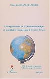 L'�largissement de l'Union �conomique et mon�taire europ�enne � l'est et l'euro