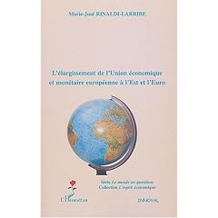 L'�largissement de l'Union �conomique et mon�taire europ�enne � l'est et l'euro