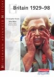 Britain 1929-98 (Heinemann Advanced History)