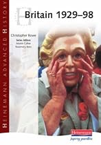 Britain 1929-98 (Heinemann Advanced History)