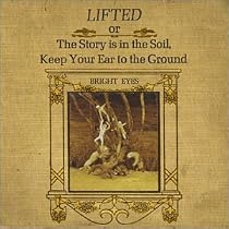 Lifted or The Story Is in the Soil, Keep Your Ear to the Ground