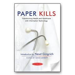 Paper Kills - Transforming Health and Healthcare with Information Technology