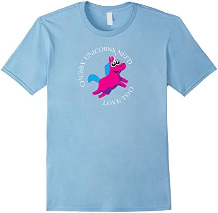 Men's Chubby Unicorns Need Love Too, T Shirts With Funny Sayings XL Baby Blue