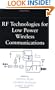 RF Technologies for Low-Power Wireless Communications