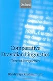 Comparative Dravidian Linguistics: Current Perspectives