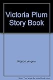 Victoria Plum story book
