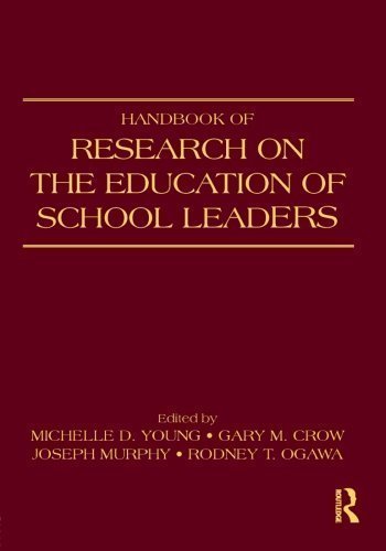 Handbook of Research on the Education of School Leaders 1st (first) Edition published by Routledge (2009)