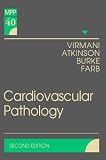 Cardiovascular Pathology (Major Problems in Pathology)