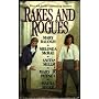 Rakes and Rogues