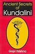 Ancients Secrets of Kundalini