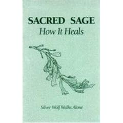 Sacred Sage: How It Heals