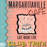 Margaritaville Cafe: Late Night Live