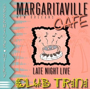 CD-Charts  Music : Margaritaville Cafe: Late Night Live