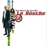 You Won`t Forget Me