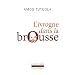 L'ivrogne dans la brousse