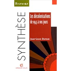 Les d�colonisations de 1945 � nos jours