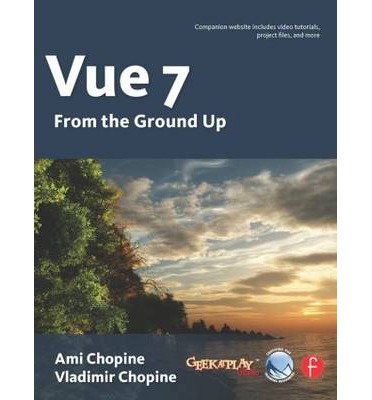 [(Vue 7: From the Ground Up: The Official Guide )] [Author: Ami Chopine] [Dec-2009]