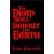 The Dead Shall Inherit the Earth