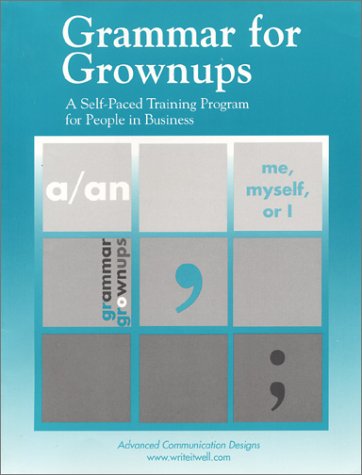 Grammar for Grownups: A Self-Paced Training Program 
