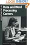 Opportunities in Data and Word Processing Careers