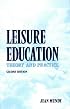 Leisure Education: Theory and Practice