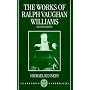 The Works of Ralph Vaughan Williams (Clarendon Paperbacks)