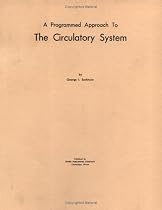 Programmed Approach to the Circulatory System