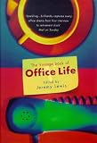 The Vintage book of office life : or love among the filing cabinets