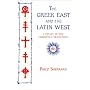 The Greek East and the Latin West