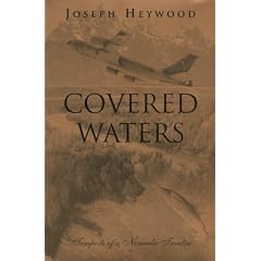 Covered Waters: Tempests of a Nomadic Trouter