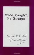 Once Caught, No Escape