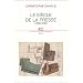 Le si�cle de la presse (1830-1939)