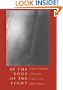 At the Edge of the Light: Thoughts on Photography and Photographers, on Talent and Genius