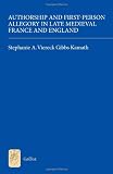 Authorship and first-person allegory in late medieval France and England