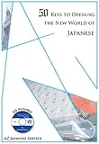 50 Keys to Opening the New World of Japanese (with free download)-