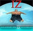 Alone in IZ World