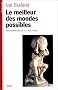 Le meilleur des mondes possibles