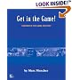Get in the Game: Careers in the Game Industry (New Riders Games)