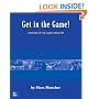 Get in the Game: Careers in the Game Industry (New Riders Games)