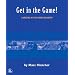Get in the Game: Careers in the Game Industry