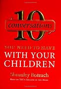 10 Conversations You Need to Have with Your Children