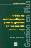 Précis de mathématiques pour la gestion et l'économie, DUT, BTS, DEUG et DECF