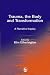 Trauma, the Body and Transformation: A Narrative Inquiry