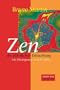 Zen der pl�tzlichen Erleuchtung