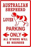 AUSTRALIAN SHEPHERD PARKING * sign st dog